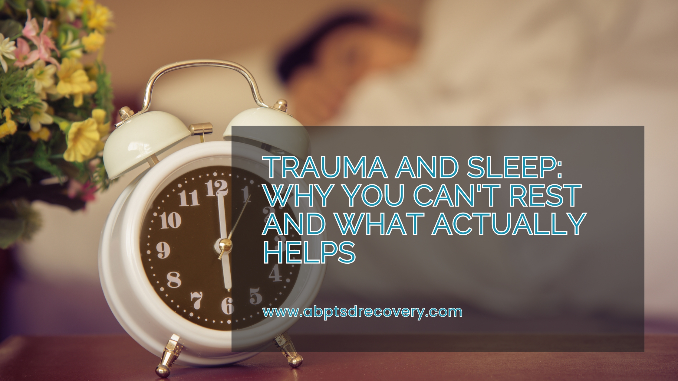 Trauma and Sleep